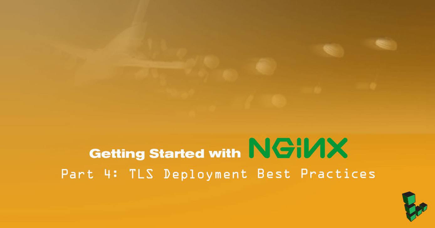 TLS Deployment Best Practices TLS Deployment Best Practices